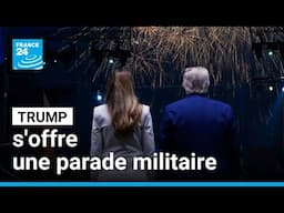 États-Unis : Donald Trump s'offre une parade militaire à Washington • FRANCE 24