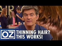 How to Reverse Hair Loss Naturally? Dr. Oz’s Hair Regrowth Plan Revealed | Oz Beauty & Skincare