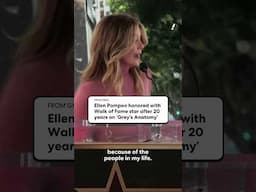 Ellen Pompeo honored with Walk of Fame star after 20 years on 'Grey's Anatomy'