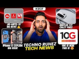 Jio-Airtel-Vi Big News,iPhone 13 Explode💥,10G Is Here😱,Samsung M36 Specs,Oneplus 13T Price,Alcatel