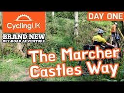 Bikepacking Cycling UK’s NEW Marcher Castles Way – Day 1