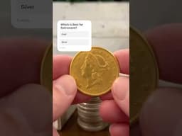 Retire using Gold & Silver? Smart or Foolish?