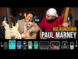 THE BLUES BOARD | Paul Marney Rig Rundown