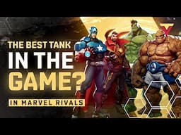 Who Is The BEST TANK in Marvel Rivals Competitive Play?