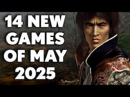 14 BIGGEST Games of May 2025 You Can't Afford To Miss [PS5, Xbox, PC, Switch]