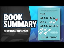 The Making of a Manager by Julie Zhuo | Book Summary