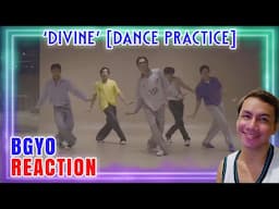 BGYO | ‘Divine’ [Dance Practice] | REACTION