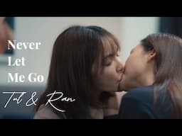 Tul & Ran | Never Let Me Go | Petrichor The Series [CC]