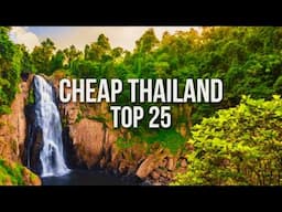 25 INSANELY CHEAP Destinations for Budget Travel in Thailand