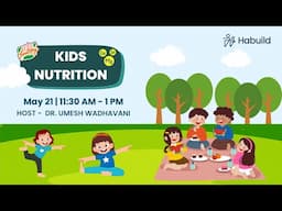 Day8 : Kids Summer Camp with Dr. Umesh Wadhavani | By @habuild  ​