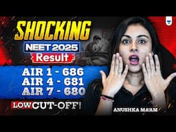 Shocking NEET 2025 Results 🔥!! SHOCKING AIR 1 @ 686 🤯 Cutoff @ 520 | Anushka Choudhary