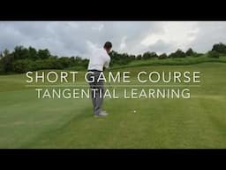 Short Game Course 6.3 - Tangential Learning