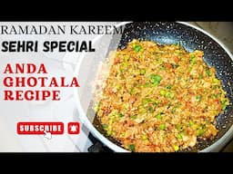 Anda ghotala recipe by Easy cooking with mehak | Sehri Recipe | Ramadan special