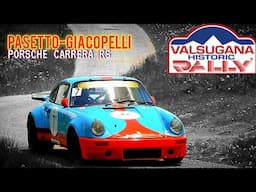 13' Valsugana Historic Rally 2025 || Pasetto-Giacopelli || Porsche Carrera RS
