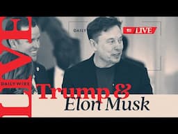 Trump & Musk: Final Day at DOGE