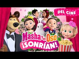 La versión cinematográfica 📽️💥 Masha y el Oso: ¡SONRÍAN! 🌸 EPISODIO ESPECIAL
