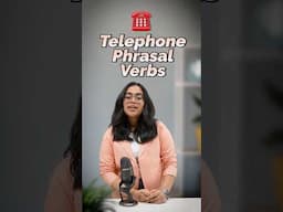 Telephone Phrasal Verbs for Daily Conversation | English Speaking Practice with Ananya