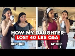 Q&A How My Daughter Lost 40lbs! When She Decided To Lose Weight