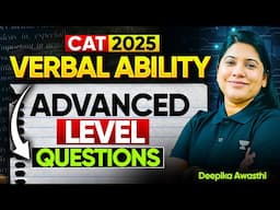 CAT 2025 Verbal Ability | Solve Advanced Level Verbal Questions