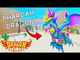 Hunting the PHAROAH DRAGON  - DragonFire Roblox LIVE