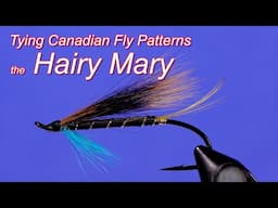 Tying Canadian Fly Patterns: the Hairy Mary Atlantic salmon fly