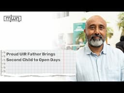Proud UIR Father Brings Second Child to Open Days