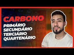 CLASSIFICAÇÃO DO CARBONO - AULA 04