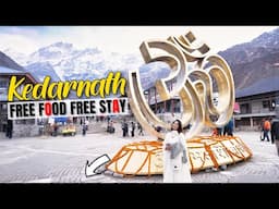 Kedarnath Dham 2025: बदल गए सारे नियम *SHOCKING! Free STAY, Free FOOD!