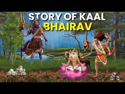 काल भैरव कथा | The Mysterious Story of Kaal Bhairav