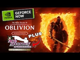 Oblivion REMASTERED on GeForce NOW?! + 7 New Games You NEED To Play!