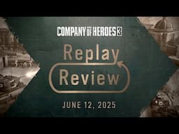 Replay Review - June 12th, 2025