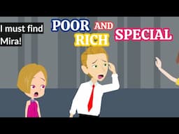 Poor and Rich Ep Special - Poor Girl Animated Story - English Story 4U