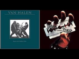 Van Halen  - Woman & Children First Vs Judas Priest - British Steel (For King Dinosaur)