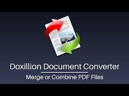 Merge or Combine PDF Files | Doxillion Document Converter Tutorial