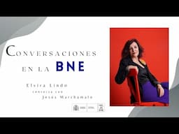 Elvira Lindo conversa con Jesús Marchamalo