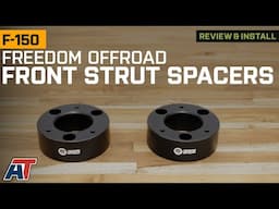 2004-2025 F-150 Freedom Offroad 3-Inch Front Strut Spacers Review & Install