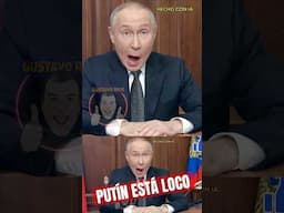 PUTÍN ESTÁ LOCO (PARODIA)