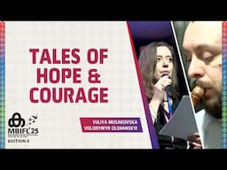 Tales of Hope and Courage | Volodymyr Olshanskyi, Yuliya Musakovska | MBIFL 2025