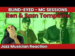 Ren & Sam Tompkins Sound INCREDIBLE In This Blind Eyed Reaction - MC Sessions
