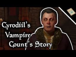 The Story of Oblivion's Mysterious Vampire Count, Janus Hassildor - The Elder Scrolls Lore
