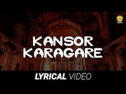 Kansor Karagare | Lyrical Video | Assamese Devotional Song | NK Production