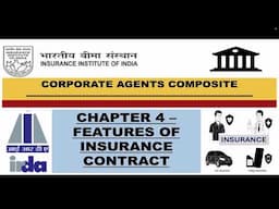 Insurance - Features of Insurance Contract