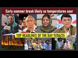 HEADLINES OF THE DAY: Early summer break likely as temperatures soar: sakeena