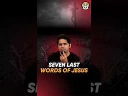 The 7 LAST words of Jesus #shorts