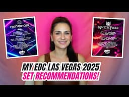 My EDC Las Vegas 2025 Must-See Sets 🎶