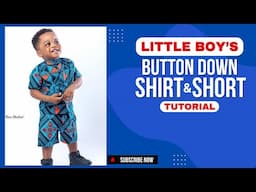 LITTLE BOY'S SHIRT AND SHORT TUTORIAL || HOW TO DRAFT A BUTTON DOWN SHIRT PATTERN FOR BOYS || DIY