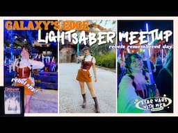 STAR WARS: GALAXY’S EDGE VLOG ☆ rebels remembered day lightsaber meetup (star wars with meg ep 10)