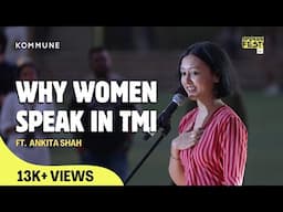 Why Women Speak In TMI | #AnkitaShah | #Storytelling on Sisterhood & Truth | #SpokenFest Mumbai 2025