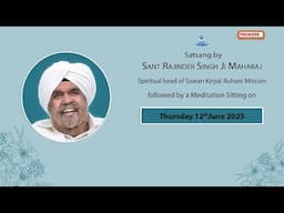 Satsang By Sant Rajinder Singh Ji Maharaj - Jun 12, 2025
