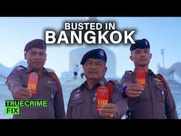 Tourists getting Far Too Rowdy in Thailand | Busted in Bangkok | True Crime Fix